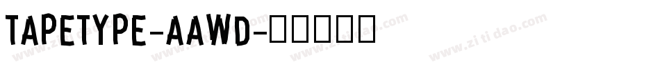 Tapetype-AAWD字体转换