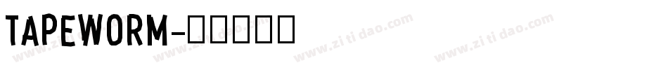 Tapeworm字体转换