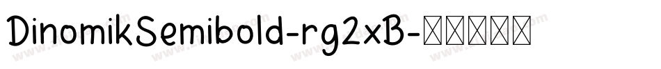 DinomikSemibold-rg2xB字体转换