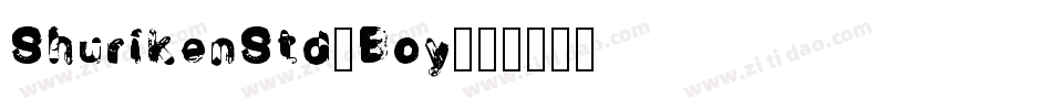 ShurikenStd-Boy字体转换