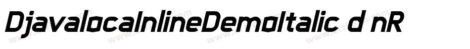 DjavalocaInlineDemoItalic-d9nR6字体转换
