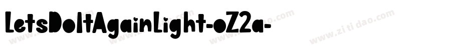 LetsDoItAgainLight-oZ2a字体转换