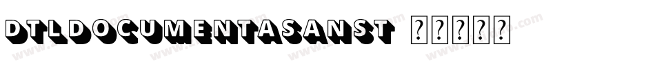 DTLDocumentaSansT字体转换