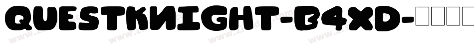 QuestKnight-B4xd字体转换
