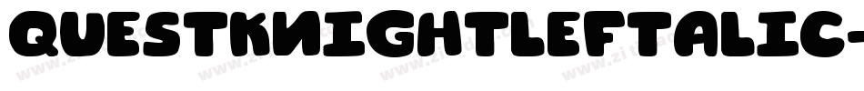 QuestKnightLeftalic-Kxzy字体转换