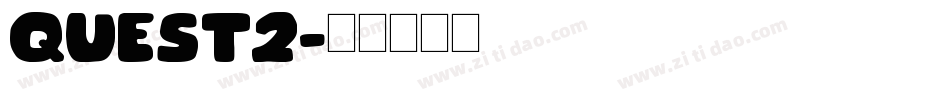 quest2字体转换