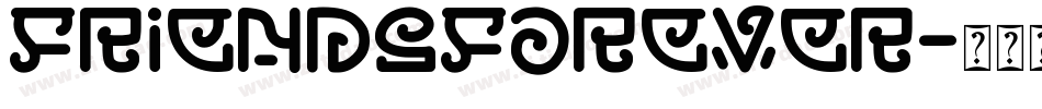 FriendsForever字体转换