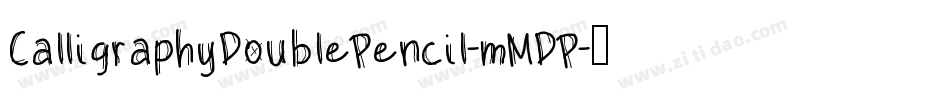 CalligraphyDoublePencil-mMDP字体转换