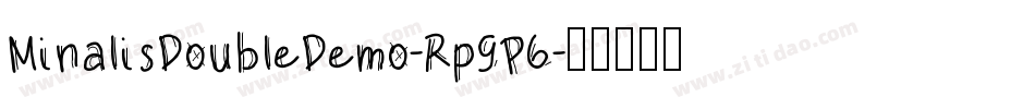 MinalisDoubleDemo-Rp9P6字体转换