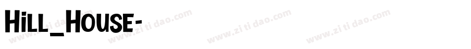 Hill_House字体转换