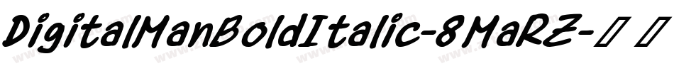 DigitalManBoldItalic-8MaRZ字体转换