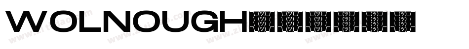 WOLNOUGH字体转换