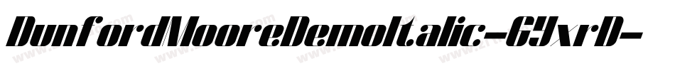 DunfordMooreDemoItalic-6YxrD字体转换