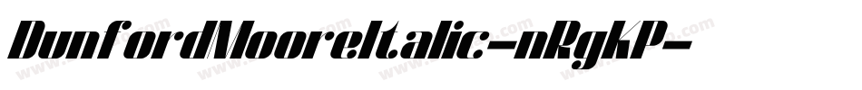 DunfordMooreItalic-nRgKP字体转换