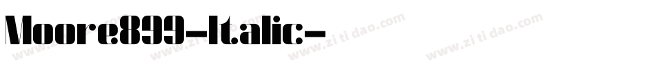 Moore899-Italic字体转换