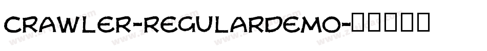 CRAWLER-RegularDEMO字体转换 CRAWLER-RegularDEMO字体转换
