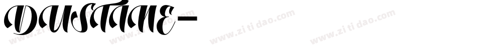 DUSTINE字体转换