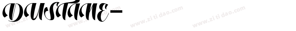 DUSTINE字体转换