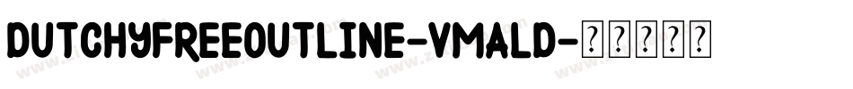 DutchyfreeOutline-vmALD字体转换