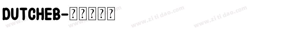 dutcheb字体转换