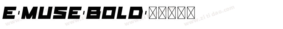 E-Muse-Bold字体转换