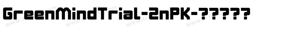 GreenMindTrial-2nPK字体转换