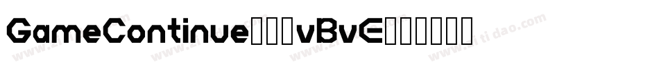 GameContinue02-vBvE字体转换