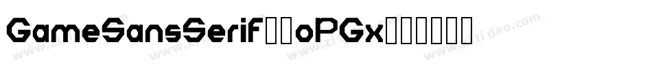 GameSansSerif7-oPGx字体转换
