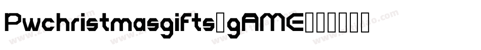 Pwchristmasgifts-gAME字体转换