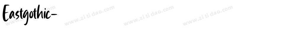 Eastgothic字体转换