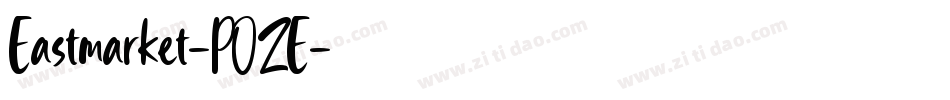 Eastmarket-POZE字体转换