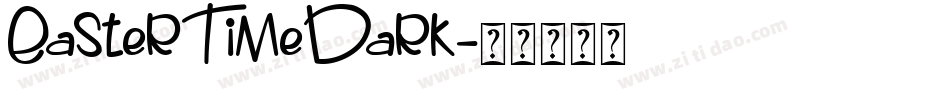 EasterTimeDark字体转换