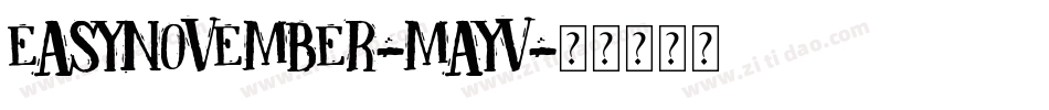 EasyNovember-mayv字体转换