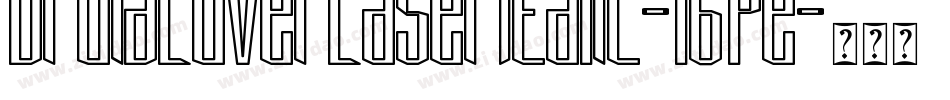 DroidLoverLaserItalic-l6Pe字体转换