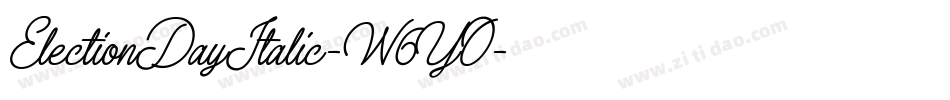 ElectionDayItalic-W6YO字体转换
