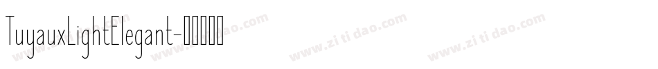 TuyauxLightElegant字体转换