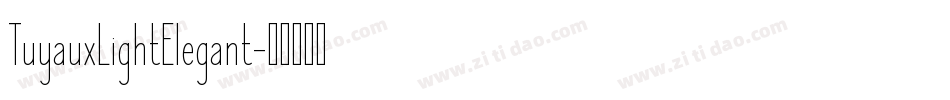 TuyauxLightElegant字体转换