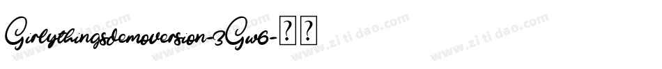 Girlythingsdemoversion-3Gw6字体转换