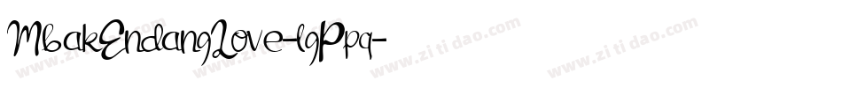 MbakEndangLove-lgPpq字体转换