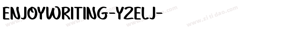 EnjoyWriting-YzElj字体转换