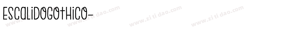 EscalidoGothico字体转换