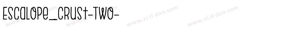 Escalope_Crust-Two字体转换