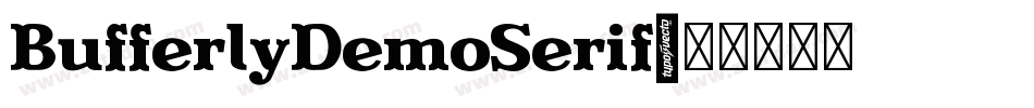 BufferlyDemoSerif字体转换 BufferlyDemoSerif字体转换