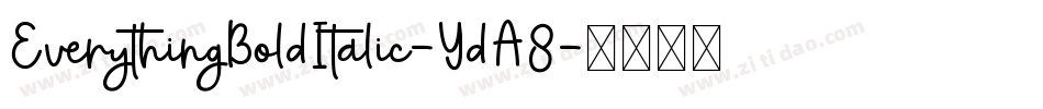 EverythingBoldItalic-YdA8字体转换