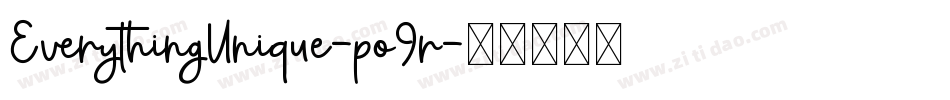 EverythingUnique-po9r字体转换