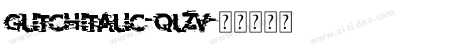 GlitchItalic-qLZV字体转换