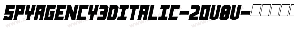 SpyAgency3DItalic-2Ov8v字体转换