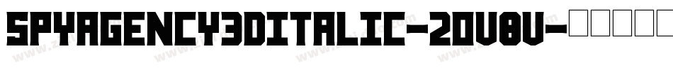 SpyAgency3DItalic-2Ov8v字体转换