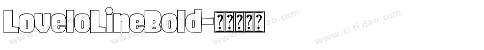 LoveloLineBold字体转换