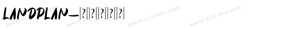 LANDPLAN字体转换